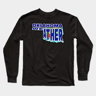 OKLAHOMA WEATHER Long Sleeve T-Shirt